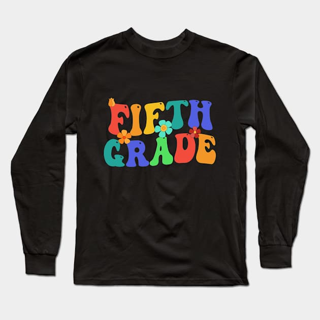 Groovy Vintage Fifth Grade Vibes Back To School Long Sleeve T-Shirt by tee-Shirter